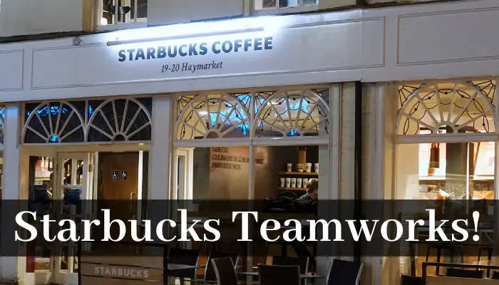 Starbucks Teamworks